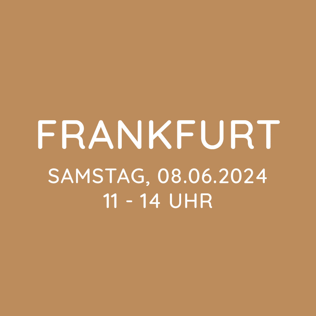 Workshop | Frankfurt | SA, 08.06. | 11:00 - 14:00 Uhr