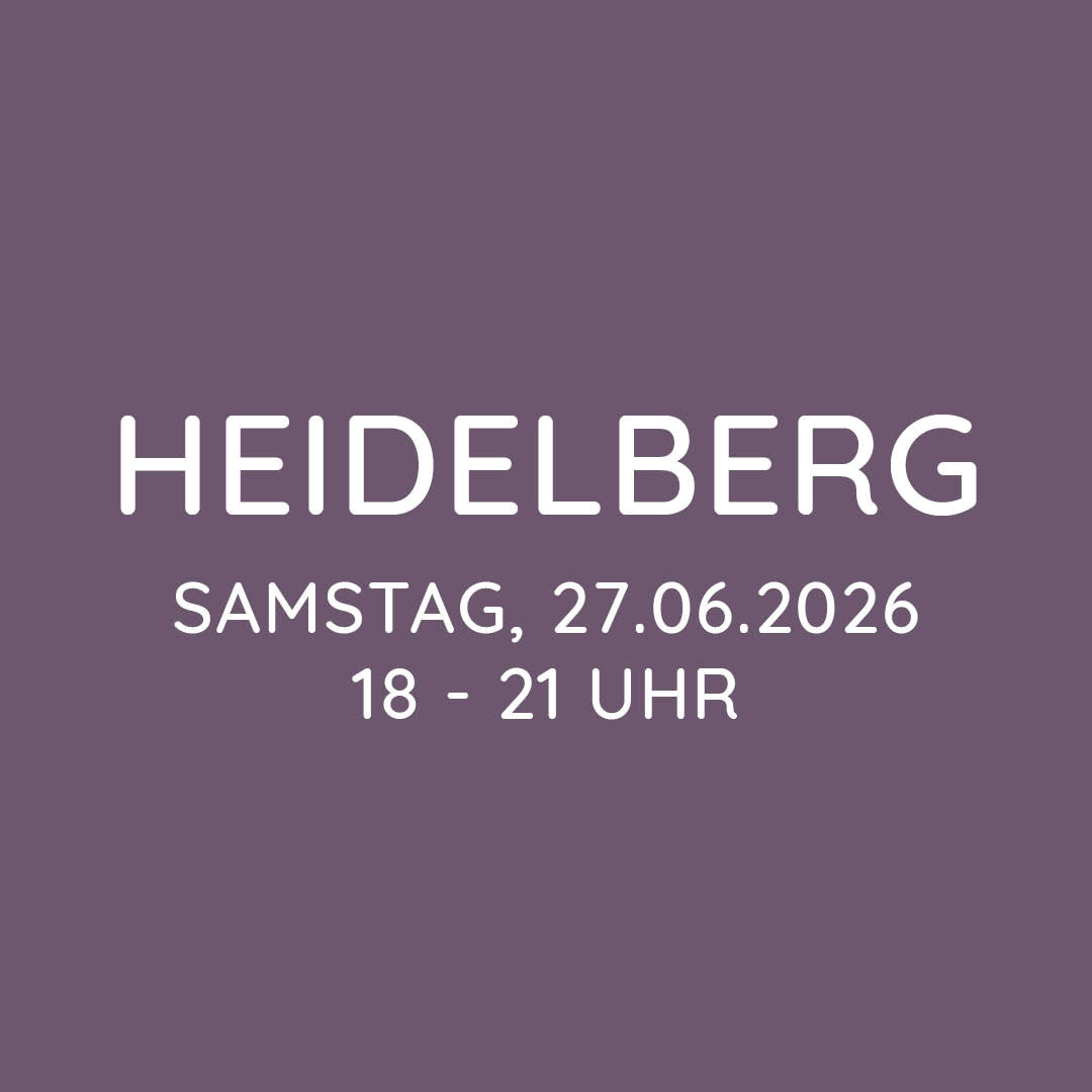 Workshop | Heidelberg | SA, 27.06. | 18:00 - 21:00 Uhr