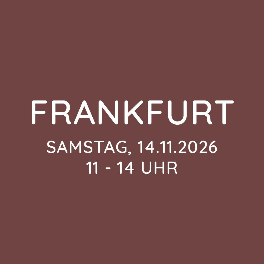 Workshop | Frankfurt | SA, 14.11. | 11:00 - 14:00 Uhr