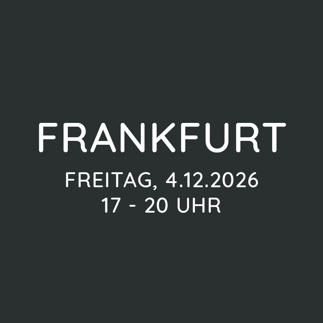 Workshop | Frankfurt | FR, 04.12. | 17:00 - 20:00 Uhr