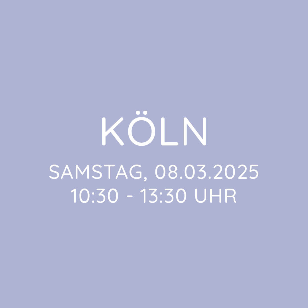 Workshop | Köln | SA, 08.03. | 10:30 - 13:30 Uhr