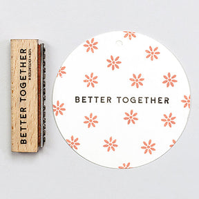 Stamp | Better Together 