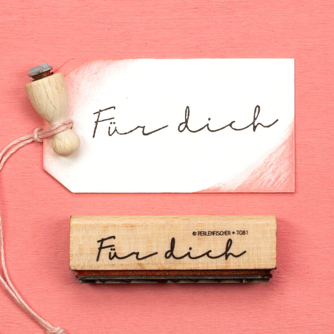 Stempel | Für dich