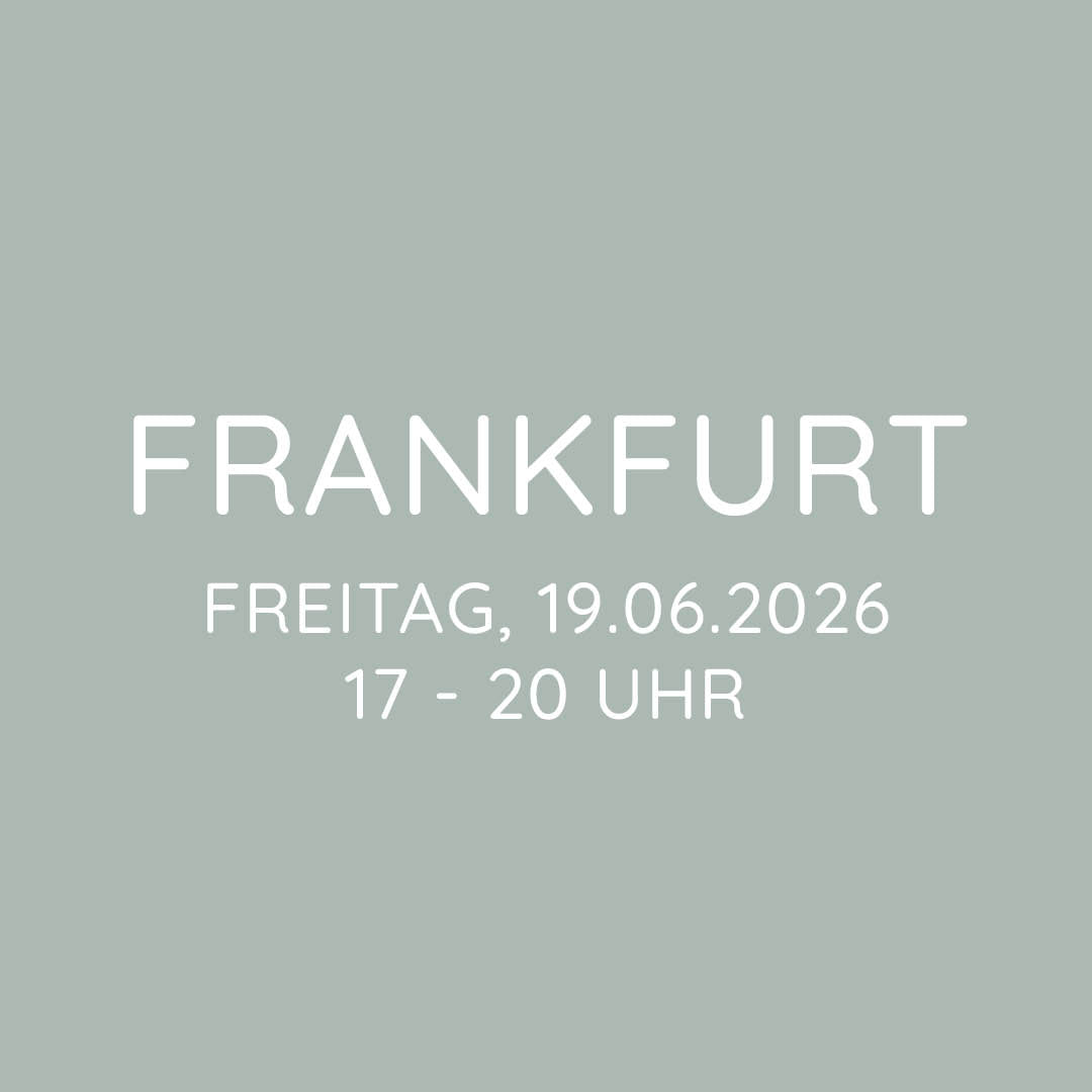 Workshop | Frankfurt | FR, 19.06. | 17:00 - 20:00 Uhr