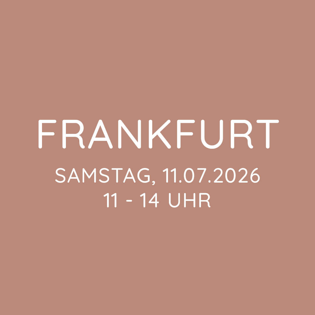 Workshop | Frankfurt | SA, 11.07. | 11:00 - 14:00 Uhr