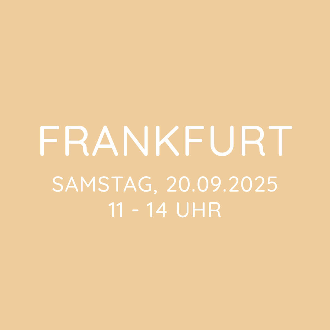 Workshop | Frankfurt | SA, 20.09. | 11:00 - 14:00 Uhr